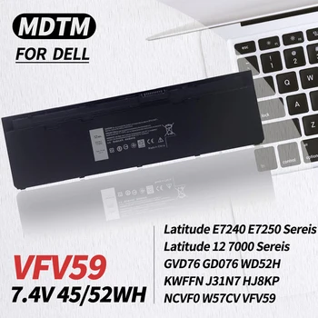 VFV59 Батерия за лаптоп Dell Latitude E7240 E7250 HJ8KP F3G33 KWFFN 0KWFFN KKHY1 0KKHY1 0VFV59 W57CV NCVF0 WG6RP 0WG6RP WD52H