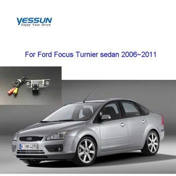 Камера за обратно виждане на автомобила за Нощно Виждане Yessun HD CCD за Ford Focus Turnier седан 2006 ~ 2011 Динамична камера за обратно виждане/AHD камера за задно виждане