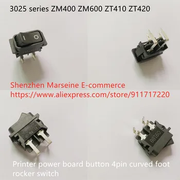 Оригинален Нов 100% 3025 серия ZM400 ZM600 ZT410 ZT420 бутонът за захранване платка на принтера 4pin извит крак кулисный ключ