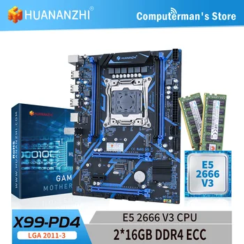 Дънна платка HUANANZHI X99 PD4 LGA 2011-3 XEON X99 с процесор Intel E5 2666 V3 с комбиниран комплект 2*16G DDR4 RECC M. 2 NVME SATA