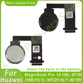 Нов бутон Home, за да Honor MagicBook Pro 16 HBL-W19L HBB/HLYL-WFQ9 HLY-W19R Подмяна на Flex кабел сензор за пръстови отпечатъци Touch ID