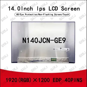 40pin N140JCN-GE9 14,0 инча 1920*1200 Едро за LCD панели Смяна на екрани на лаптопи, монитори за