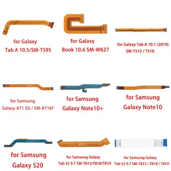 Гъвкав LCD кабел за Galaxy Tab A 10,5/SM-T595/Book 10,6 SM-W627/A71 5G/SM-A716F /10 Plus/Note10/S20/ Tab S2 9,7 SM-T813/T818/T819