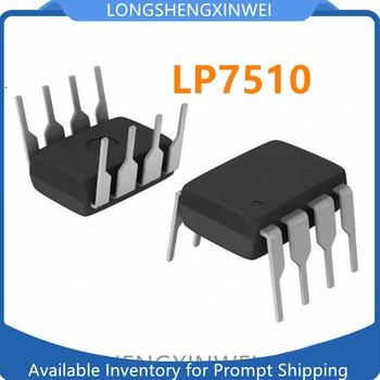 1 бр. чип хранене LP7510 7510 с пряка връзка DIP-8, нов Оригинален