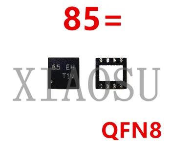5 бр./ЛОТ 85 EJ 85= 85 QFN-8