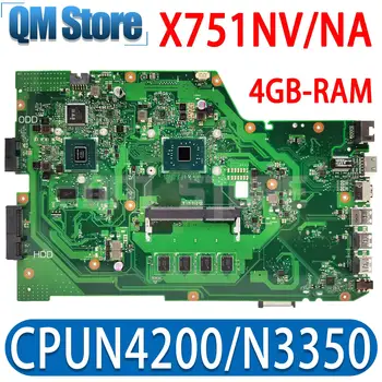 Дънна платка X751NV N3350 CPU За ASUS X751NA X751NC X751N дънна Платка на Лаптоп С Celeron 4GB-RAM GPU UMA /920MX DDR3