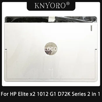 Нова оригинална за HP Elite X2 1012 G1 D72K Серия 2-в-1 Задната част на кутията на таблета на Горната част на корпуса на Задния капак на LCD дисплея 844871-001 6070B0973702