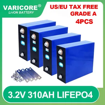 4шт 3,2 V 310Ah lifepo4 батериите САМ 12V 24V 310AH Батерии от клас A за электромобиля RV Система за съхранение на слънчева енергия, Без данъци