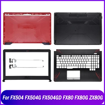 Нова Делото За Лаптоп ASUS FX504 FX504G FX504GD FX80 FX80G ZX80G LCD Делото Предната Рамка, Поставка За Ръце Горния Долен Корпус Линия